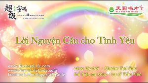 愛的祈禱 Lời Nguyện Cầu cho Tình Yêu